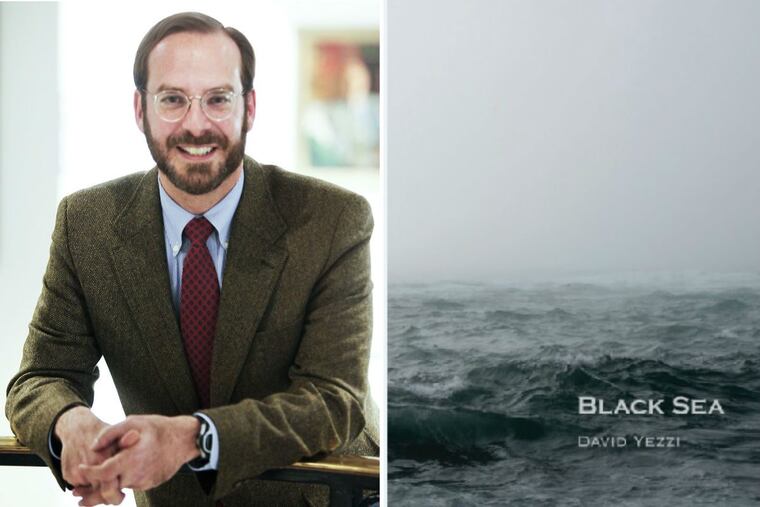 David Yezzi, author of “Black Sea.”