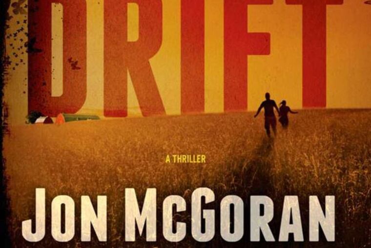 "Drift" by Jon McGoran (Forge / MacMillan).