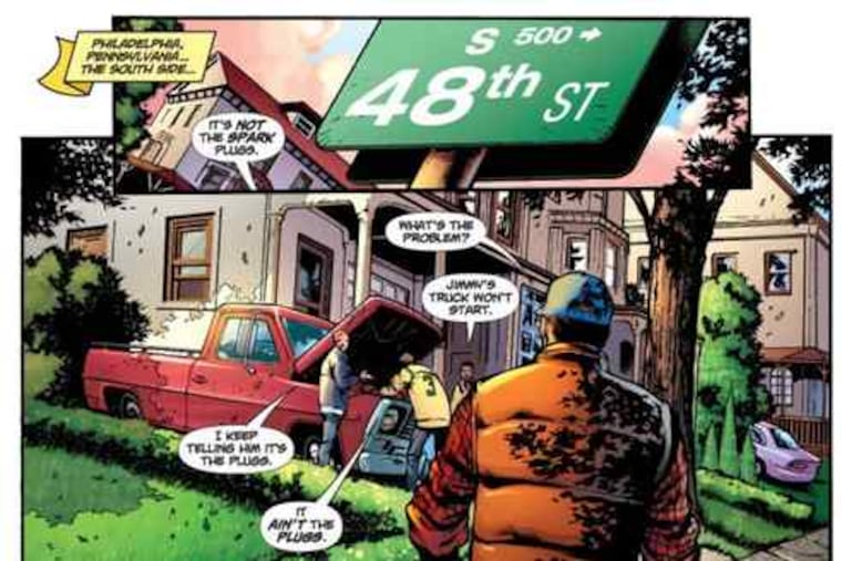 In a scene from Superman No. 701, the panel says the setting is "Philadelphia, Pennsylvania - the South Side."