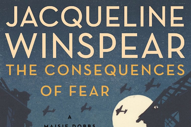 "The Consequences of Fear," by Jacqueline Winspear. (Harper/TNS)