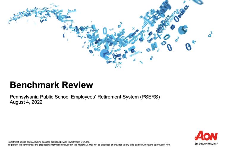 Aon Consulting Inc., which in 2019 was awarded a five-year, $3.4 million contract as the PSERS pension system's "general investmetn consultant," delivered this report on PSERS' investment performance in August. On Tuesday, trustees voted to seek a replacement consultant. The firm had been blamed for its role in the "misstatement" exaggerating PSERS profits in 2011-20. PSERS has also been considering whether to sue