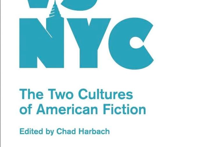 "MFA vs. NYC: The Two Cultures of American Fiction," edited by Chad Harbach.