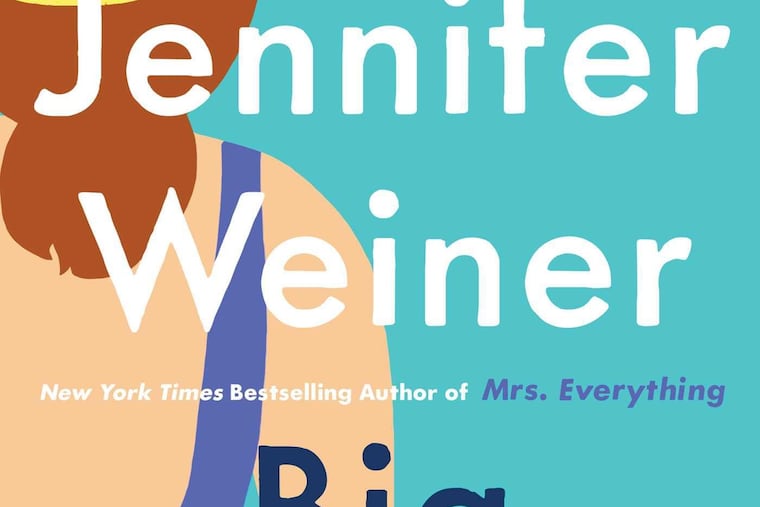 "Big Summer," by Jennifer Weiner.