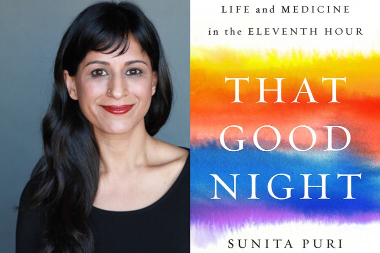 Sunita Puri is the medical director of palliative care at Keck Medical Center at the University of Southern California.
