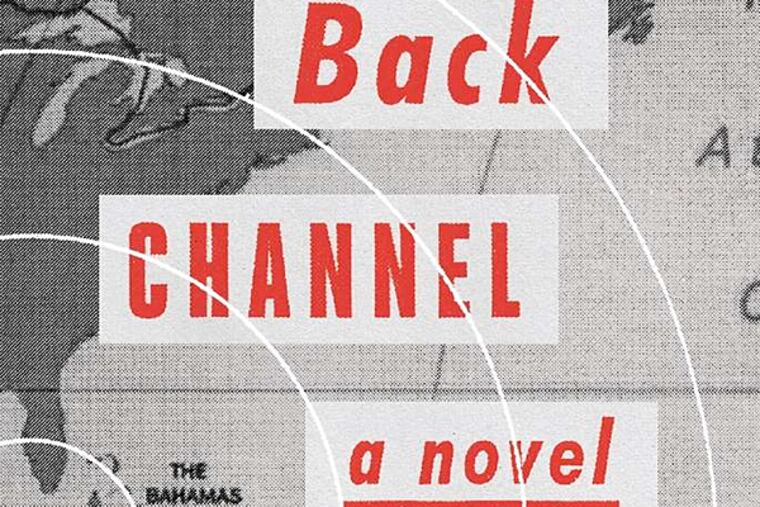 "Back Channel," by Stephen L. Carter. (From the book jacket)