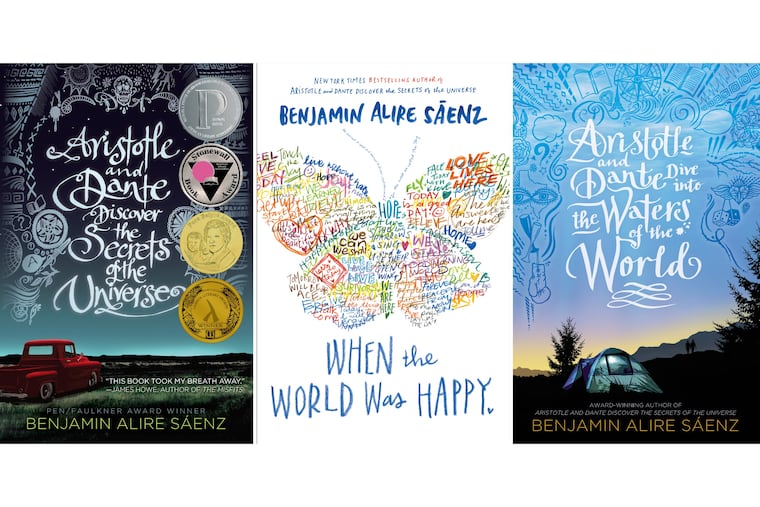 This combination of cover images show, from left, "Aristotle and Dante Discover the Secrets of the Universe," "When the World Was Happy," and "Aristotle and Dante Dive into the Waters of the World," by Benjamin Alire Sáenz.