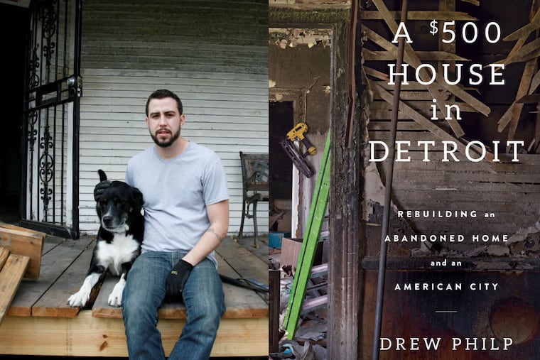 Drew Philip, author of "A $500 House in Detroit"