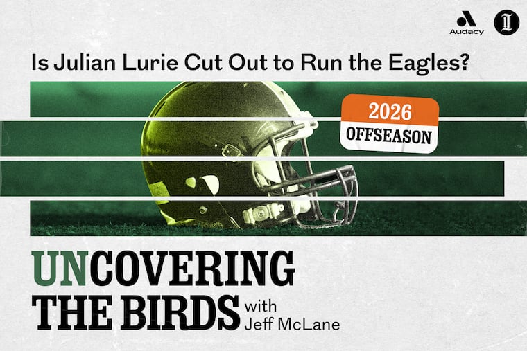 unCovering the Birds: Is Julian Lurie Cut Out to Run the Eagles?