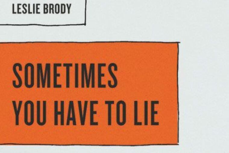 "Sometimes You Have To Lie: The Life and Times of Louise Fitzhugh, Renegade Author of Harriet the Spy," by Leslie Brody.