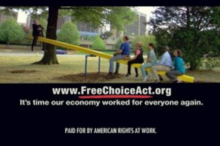 Labor bought a television spot pushing the advantages of the Employee Free Choice Act . . .