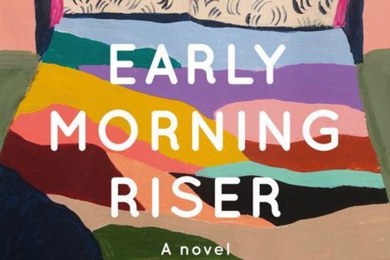 "Early Morning Riser," by Katherine Heiny.