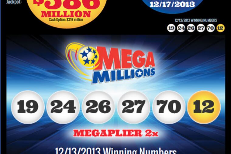 The Mega Millions jackpot for Tuesday, Dec. 17, 2013, was boosted the day before to $586 million.
