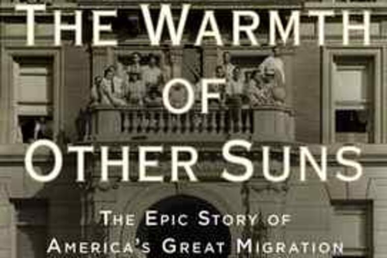 The Epic Story of America'sGreat MigrationBy Isabel WilkersonRandom House 622 pp. $30