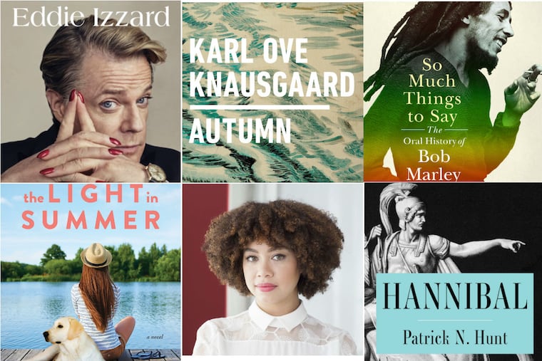 (Clockwise from upper left:) “Believe Me” by Eddie Izzard; “Autumn,” by Karl Ove Knausgaard; “So Much Things to Say: The Oral History of Bob Marley,” by Roger Steffens and Linton Kwesi Johnson; “Hannibal,” by Patrick N. Hunt; Zinzi Clemmons, author of “What We Lose”; “The Light in Summer,” by Mary McNear.