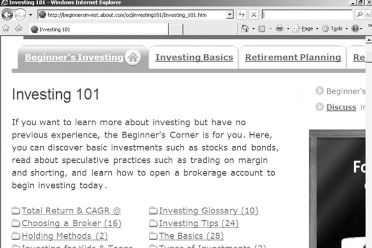 Investing 101. Here at About.com is a "beginner's corner" for would-be investors in today's low market. The first lesson: Buy low.
