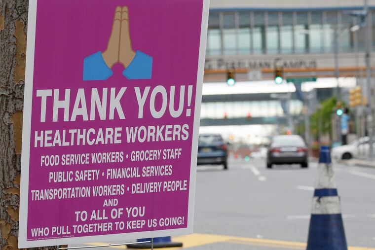 THANK YOU! HEALTHCARE WORKERS signs along Civic Center Blvd. in the University City section of Philadelphia on April 18, 2020.