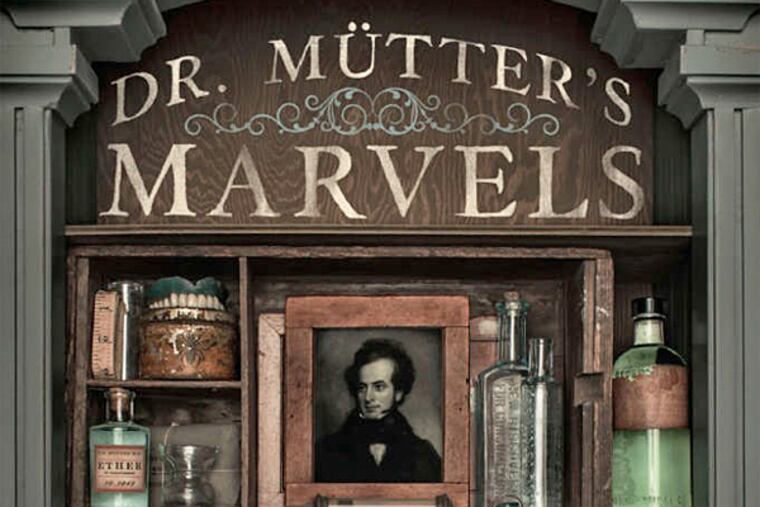 "Dr. Mütter's Marvels." (From the book cover)