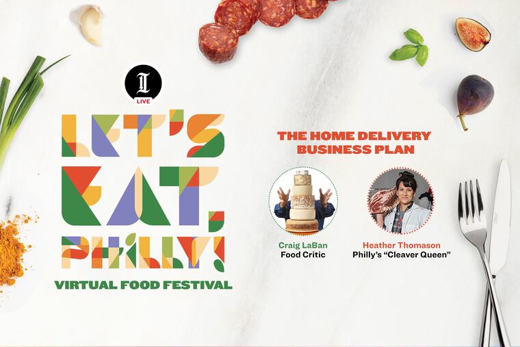 Inquirer Live: Let's Eat, Philly! Craig Laban and Heather Thomas