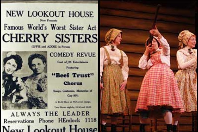 Left: Original Cherry Sisters poster. Megan Bellwoar, Mary Martello and Mary McCool rehearse 1812 Production's play, 'Cherry Bomb: The Worst Act in Vaudeville.' ( Rachel Playe / Staff Photographer )