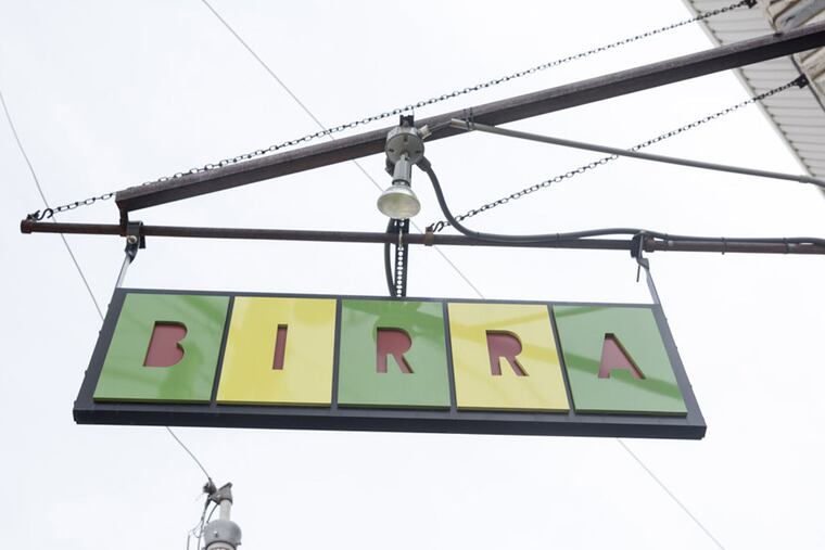 The sign outside of Birra. ( Colin Kerrigan / Philly.com )