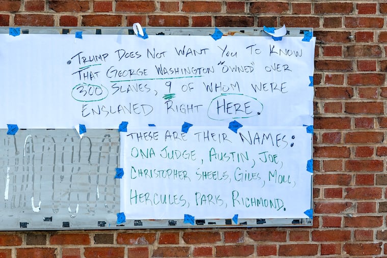 Signs and notes placed by visitors at the President's House in Independence National Historical Park in February replaced the panels about slavery that were removed in January by the National Park Service.