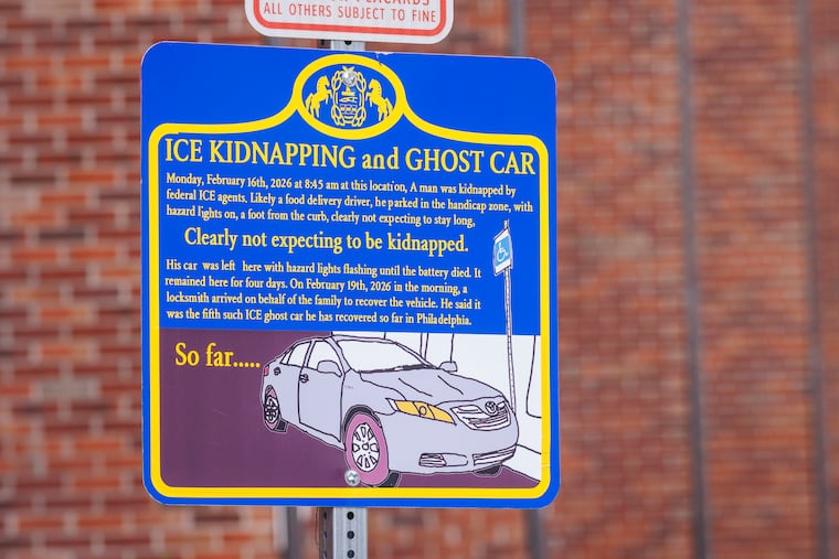 The fake historic marker posted to commemorate an "ICE Kidnapping and Ghost Car" disappeared from the west side of Fairmount Avenue at N. 5th Street in Philadelphia on Monday. A "ghost car" is the name for the vehicle that's left behind when ICE arrests the driver.