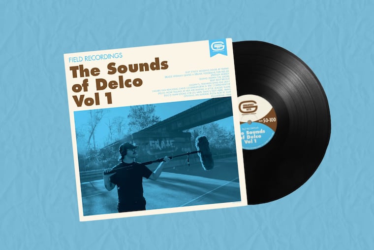 Greatest Hits Records & Books is producing its first independent release: 'Sounds of Delco,' an LP featuring 92 short tracks that encompass Delco living.