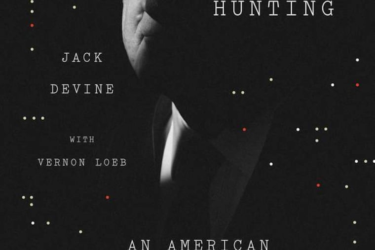 "Good Hunting: An American Spymaster's Story" by Jack Devine. From the book jacket