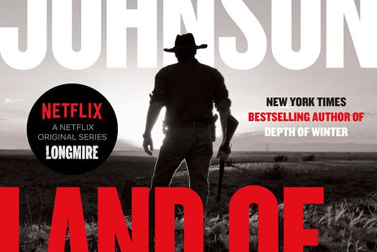 "Land of Wolves" by Craig Johnson (Viking)