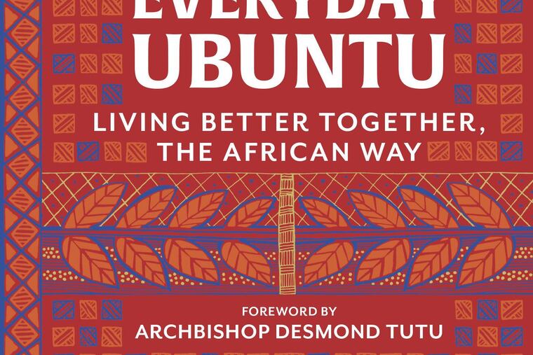 "Everyday Ubuntu," by Mungi Ngomane.