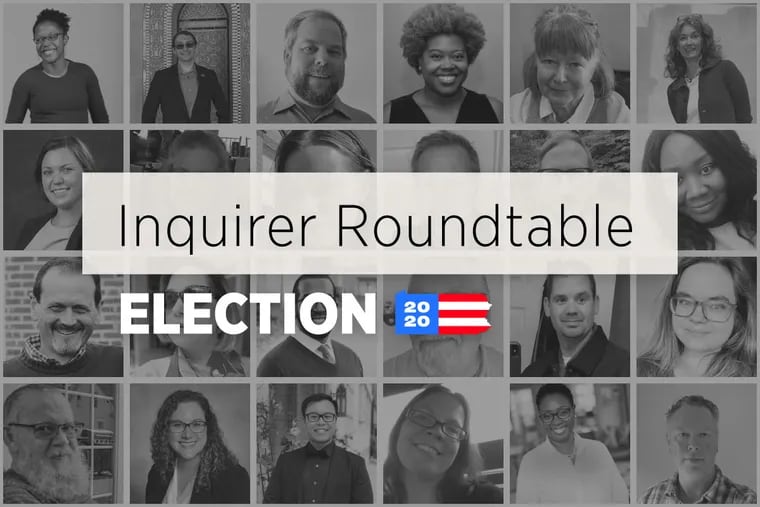 The Inquirer's Election 2020 Roundtable.