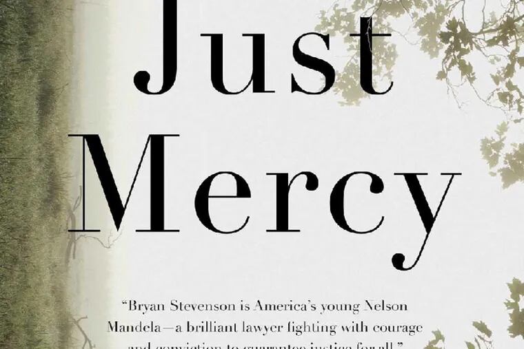 "Just Mercy," by Bryan Stevenson.
