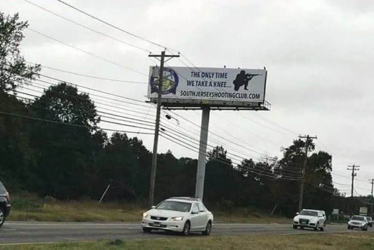 This South Jersey billboard has been called racist because it mocks NFL players who take a knee to protest police shootings of African Americans.